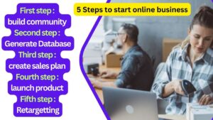 5 Steps to start online business